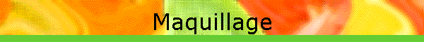Maquillage